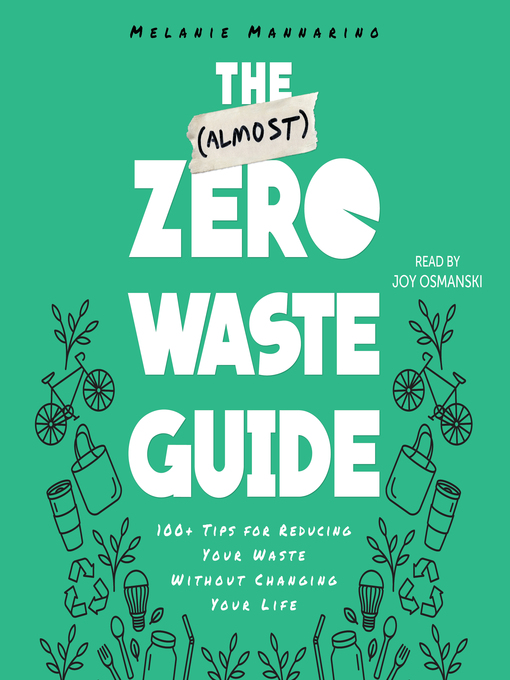 Title details for The (Almost) Zero-Waste Guide by Melanie Mannarino - Wait list